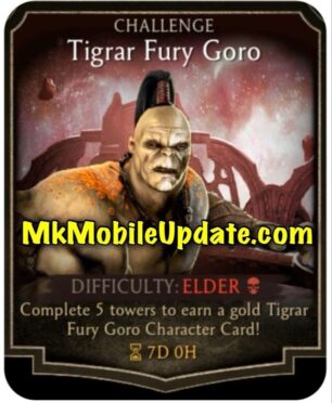 Tigrar Fury Goro Challenge Requirements